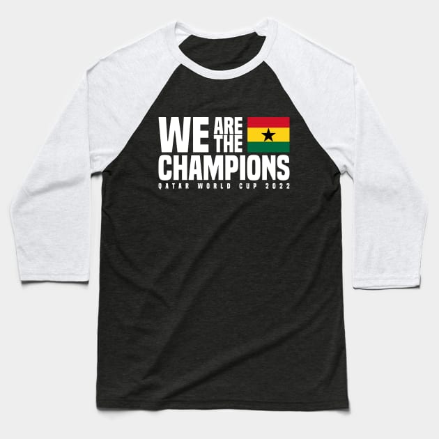 Qatar World Cup Champions 2022 - Ghana Baseball T-Shirt by Den Vector